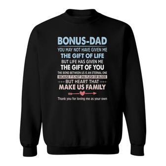 To My Bonus Dad - Gift For Father - Father's Day Sweatshirt | Mazezy