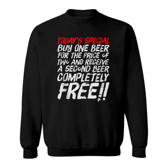 Today's Special Two For One Beers Funny Bartender Sweatshirt | Mazezy
