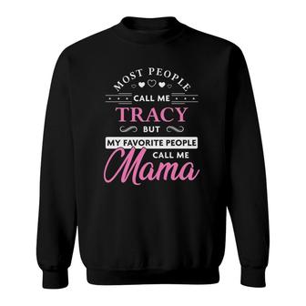 Tracy Name Gift Personalized Mama Sweatshirt | Mazezy
