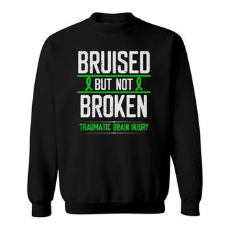 Traumatic Brain Injury Awareness Bruised Broken Green Ribbon Sweatshirt | Mazezy