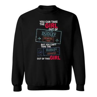 Travel Queen From Dudley Proud Girl From Dudley Sweatshirt | Mazezy