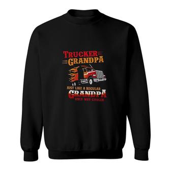 Trucker Grandpa Way Cooler Granddad Sweatshirt | Mazezy