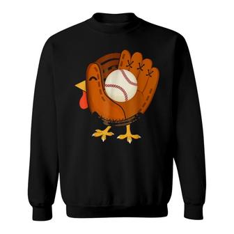 Turkey Baseball Glove Thanksgiving Day Catchers Boys Dads Sweatshirt | Mazezy