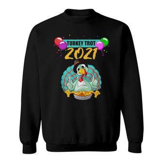Turkey Trot 2021 Thanksgiving Food Pumpkin Pie Squad Sweatshirt | Mazezy