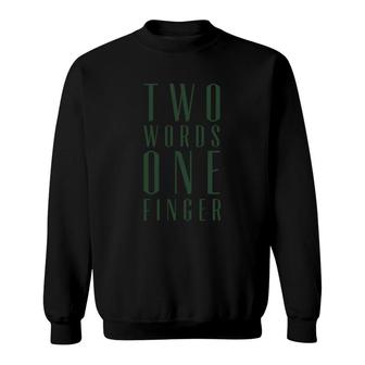 Two Words One Finger Kids' Shirts Sweatshirt - Thegiftio UK