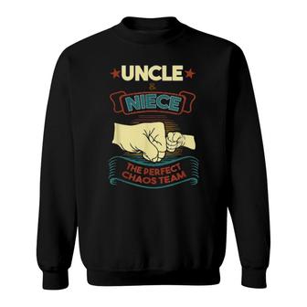 Uncle & Niece The Perfect Chaos Team Uncle & Niece Sweatshirt | Mazezy
