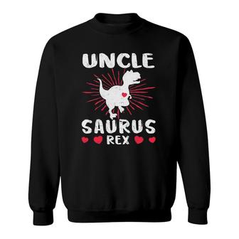 Unclesaurus Uncle Saurus Rex Dinosaur Heart Love Sweatshirt | Mazezy