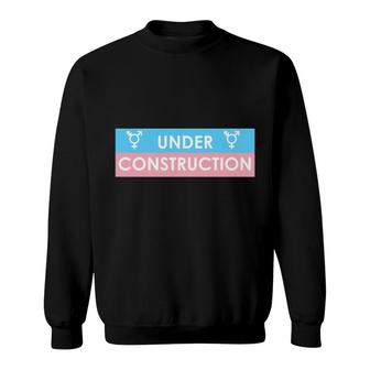 Under Construction Trans Pride Pullover Sweatshirt | Mazezy