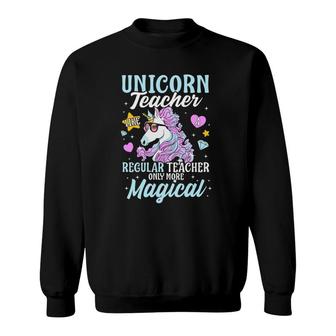 Unicorn Teacher Back To School Cute Magic Teacher Sweatshirt | Mazezy