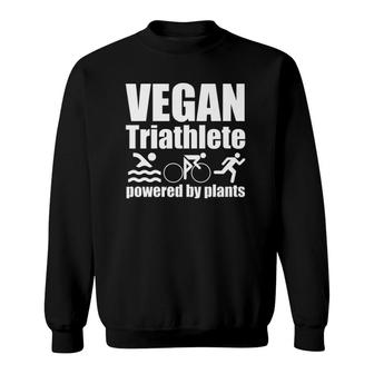 Vegan Triathlete Powered By Plants Sweatshirt | Mazezy