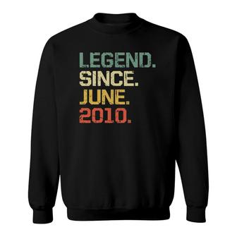 Vintage 12 Years Old Boys Girls Legend Since June 2010 Ver2 Sweatshirt | Mazezy DE