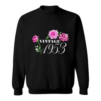 Vintage 1953 69 Years Old Flowers Birthday Sweatshirt | Mazezy