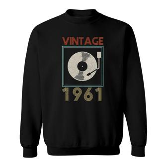 Vintage 1961 Vinyl Record Funny Music Dj 60Th Birthday Gift Sweatshirt | Mazezy DE