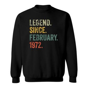 Vintage 1972 50Th Birthday Legend Since February 1972 Ver2 Sweatshirt | Mazezy