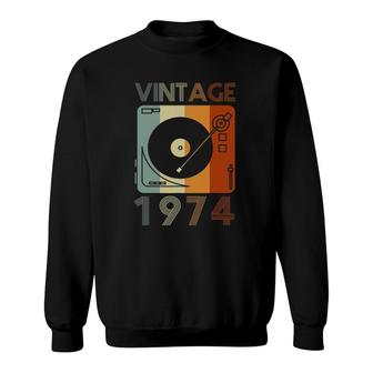 Vintage 1974 Retro Record Player Birthday Vinyl Dj Sweatshirt | Mazezy UK