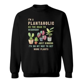 Vintage I'm A Plantaholic On The Road To Recovery Gardening Tank Top Sweatshirt | Mazezy