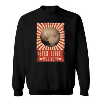 Vintage Never Forget Pluto - Ussr Space Graphic Poster Sweatshirt | Mazezy