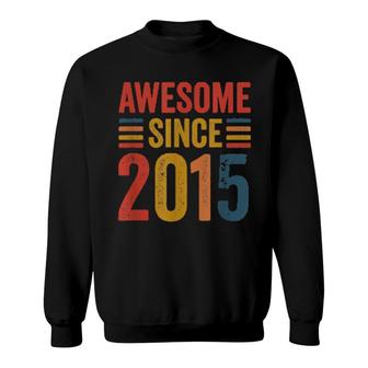Vintage Retro Awesome Since 2015 7Th Birthday Ideas Sweatshirt | Mazezy