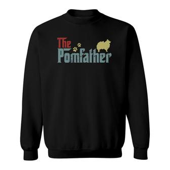 Vintage The Pomfather Happy Father's Day Pomeranian Lover Sweatshirt | Mazezy