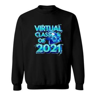 Virtual Senior 2021 Class Of 2021 Senior Sweatshirt - Thegiftio UK