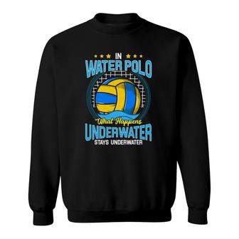 Water Polo Gifts Funny Quotes For A Waterpolo Player Sweatshirt | Mazezy