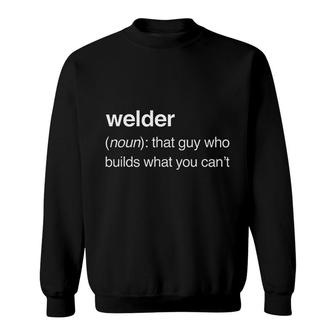 Welder Definition Funny Welding Sweatshirt | Mazezy