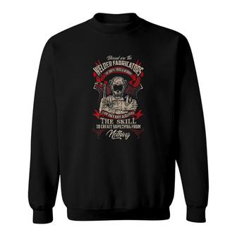 Welder Fabricators Funny Welders Welding Sweatshirt | Mazezy