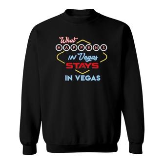 What Happens In Vegas Stays In Vegas Sweatshirt | Mazezy AU