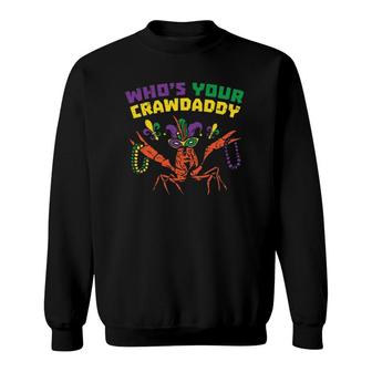 Who's Your Crawdaddy Crawfish Jester Beads Funny Mardi Gras Sweatshirt | Mazezy CA