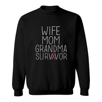 Wife Mom Grandma Survivor Gift Sweatshirt | Mazezy