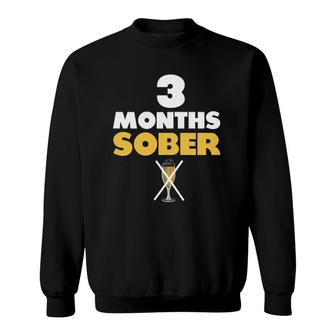 Womens 3 Months Sober Sobriety Gift Sweatshirt | Mazezy