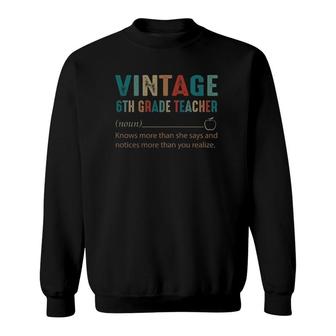 Womens 6Th Grade Teacher Noun Vintage Retro Style 60S 70S 80S Gift Sweatshirt | Mazezy