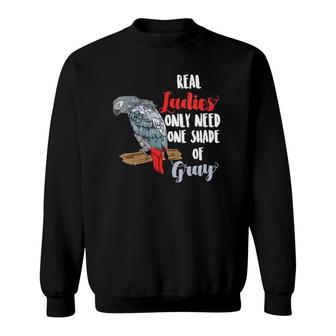 Womens African Gray Parrot I Real Ladies I Funny Parrot Bird Mom V-Neck Sweatshirt | Mazezy