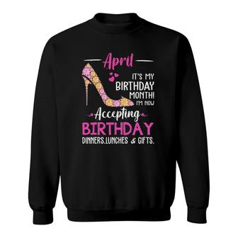 Womens April It's My Birthday Monthwomen Mom Wife Gifts Sweatshirt | Mazezy