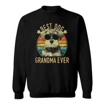 Womens Best Dog Grandma Ever Miniature Schnauzer Mother's Day Sweatshirt | Mazezy