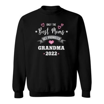 Womens Best Mom Get Promoted To Grandma Grandmother To Be Sweatshirt | Mazezy