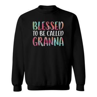 Womens Blessed To Be Called Granna Mother's Day Sweatshirt | Mazezy