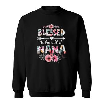 Womens Blessed To Be Called Nana Funny Nana Mother's Day Sweatshirt | Mazezy