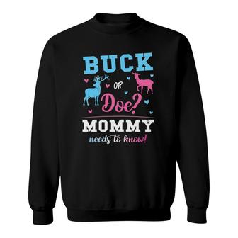 Womens Buck Or Doe Mommy Gender Reveal Pink Or Blue Sweatshirt | Mazezy