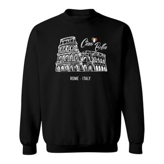 Womens Ciao Bella Rome Colosseum Who Loves Italy Sweatshirt | Mazezy