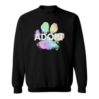 Womens Don't Shop Adopt Dog Cat Rescue Kind Animal Rights Lover V-Neck Sweatshirt | Mazezy