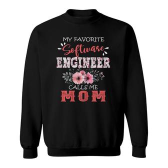 Womens Favorite Software Engineer Calls Me Mom Floral Mother's Day Sweatshirt | Mazezy