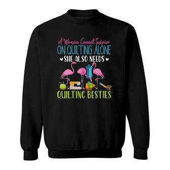 Womens Flamingo A Woman Can Not Survive On Quilting Alone Sweatshirt | Mazezy