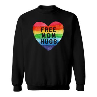 Womens Free Mom Hugs Lgbt Flag Rainbow Heart Mothers Day Gifts Sweatshirt | Mazezy