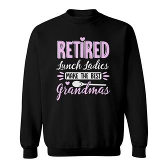 Womens Funny Retired Lunch Lady I Magical Cafeteria Grandma Sweatshirt | Mazezy