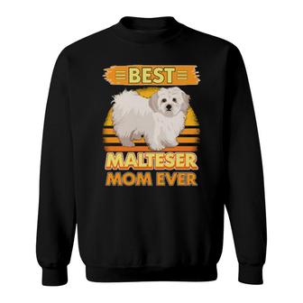 Womens Girls Best Malteser Mom Ever Dog Owner Malteser Sweatshirt | Mazezy