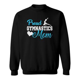 Womens Gymnast Mother Mama Parents Gift Proud Gymnastics Mom Sweatshirt | Mazezy