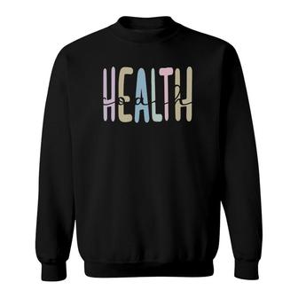 Womens Health Coach Appreciation Health Coaching Sweatshirt | Mazezy