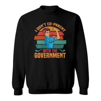 Womens I Don't Coparent With The Government Patriotic Mom Freedom Sweatshirt | Mazezy DE