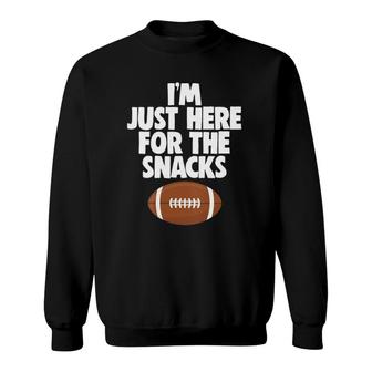 Womens I'm Just Here For The Snacks Quote Football Gameday Fun Gift Sweatshirt | Mazezy